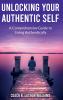 Unlocking Your Authentic Self