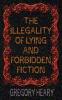 The illegality of Lying and Forbidden Fiction