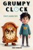 Grumpy Clock