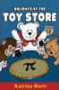 Holidays at the Toy Store