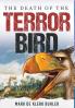The Death Of The Terror Bird