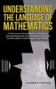 Understanding the Language of Mathematics