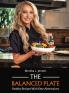 The Balanced Plate - Healthy Recipes With Keto Alternatives