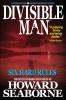 DIVISIBLE MAN - SIX HARD RULES