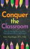 Conquer the Classroom