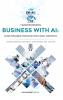Transforming Business with AI