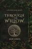 Through The Willow