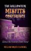 The Halloween Misfits Conference