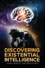 Discovering Existential Intelligence