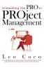Unleashing the Pro in PROject Management