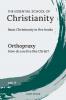 The Essential School of Christianity Vol. V - Orthopraxy