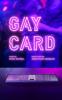 Gay Card