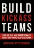 Build Kickass Teams