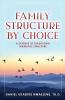 Family Structure by Choice