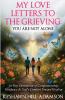 My Love Letters to the Grieving