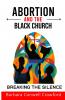 Abortion and the Black Church
