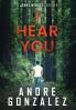 I Hear You (Jonny Mendez Series #2)