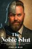 The Noble Slut