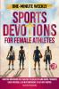 One-Minute Weekly Sports Devotions for Female Athletes