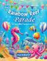 Rainbow Reef Parade