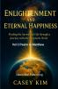 Enlightenment and Eternal Happiness