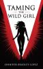 Taming The Wild Girl