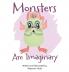 Monsters Are Imaginary