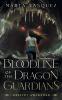 Bloodline of the Dragon Guardians