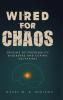 Wired for chaos - Origins of personality disorders and coping mechanisms