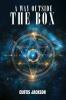 A Way Outside the Box
