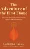 The Adventure of the First Flame
