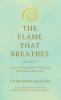 The Flame That Breathes Volume II