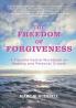 The Freedom of Forgiveness