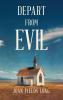 Depart from Evil