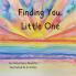 Finding You Little One