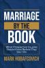 MARRIAGE BY THE BOOK WHAT PROSPECTIVE COUPLES SHOULD KNOW BEFORE THEY SAY I DO