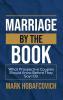 MARRIAGE BY THE BOOK WHAT PROSPECTIVE COUPLES SHOULD KNOW BEFORE THEY SAY I DO
