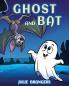 Ghost and Bat
