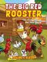 The Big Red Rooster