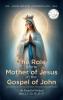 The Role of the Mother of Jesus in the Gospel of John