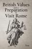 British Values and a Preparation to Visit Rome