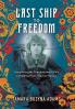 Last Ship to Freedom