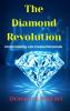 The Diamond Revolution