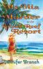 Ms. Mia and Murder at the Spinel Reef Resort