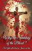 Why the Shedding of the Blood