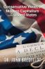 Conservative Views on Modern Capitalism in the United States