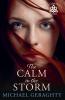 The Calm in the Storm