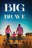 Big Feelings Brave Hearts
