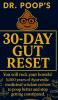 Dr. Poop's 30-Day Gut Reset