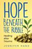 Hope Beneath the Rubble
